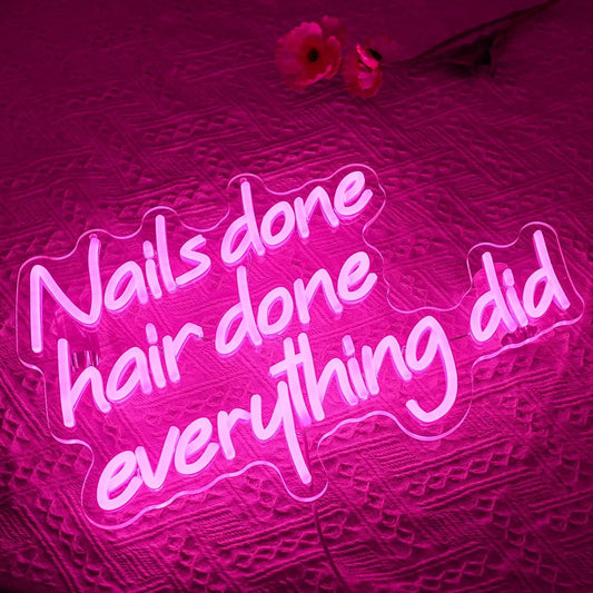 "Nail Done Hair Done Everything Did" Neon Sign Business Beauty Salon Barber Shop Makeup Hairdressing Shop Decoration Wall Light
